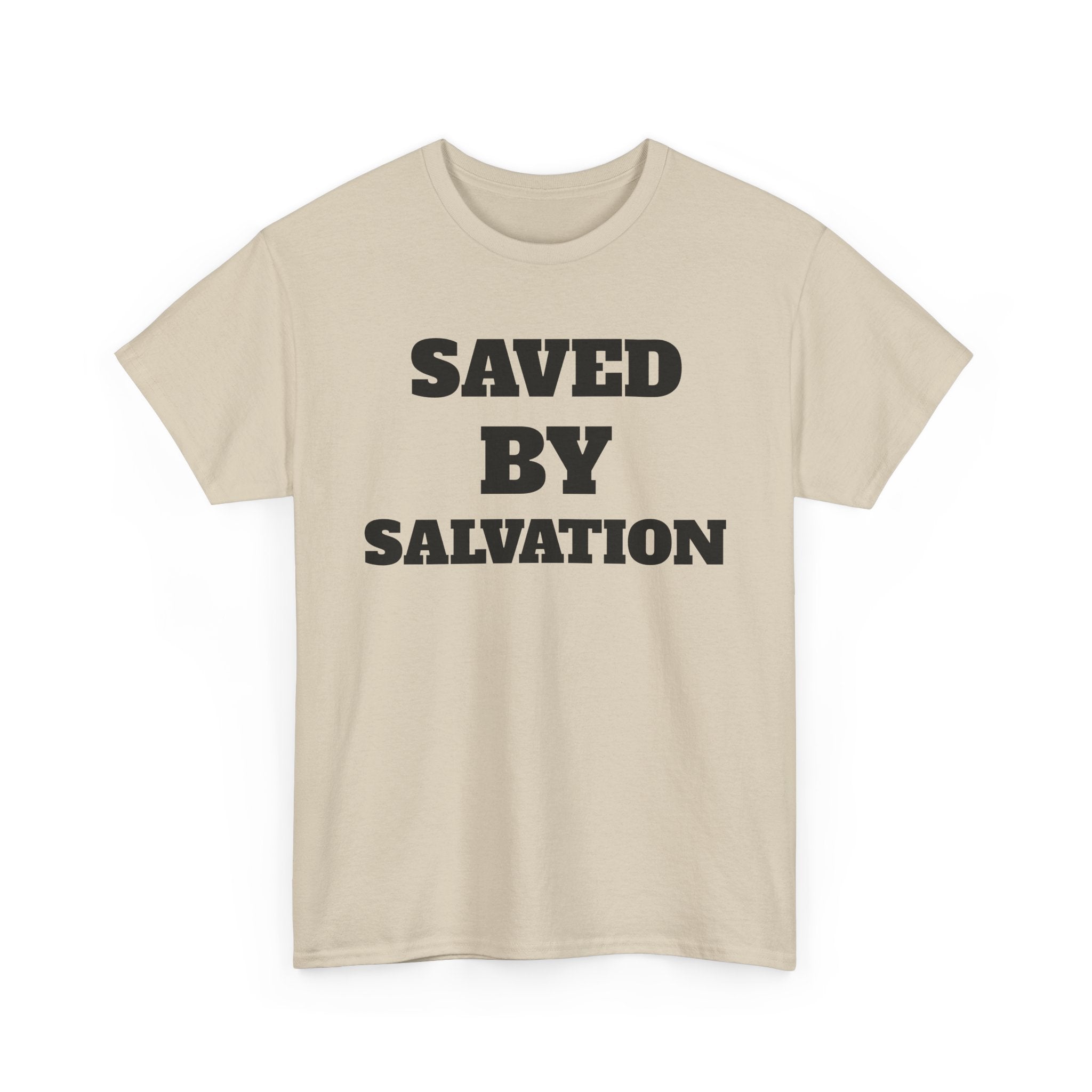 Christian Faith T-Shirt, Saved by Salvation Tee, Unashamed Christian Apparel